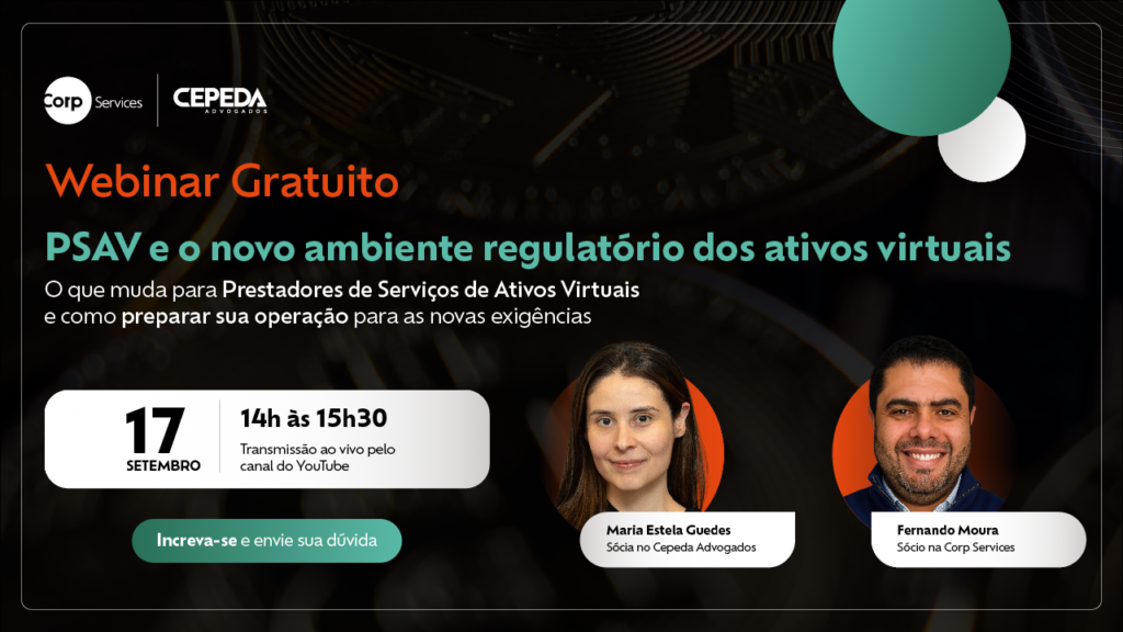 Foto CorpServices realiza webinar sobre prazo do Banco Central para empresas solicitarem operação de ativos virtuais, com Cepeda Advogados